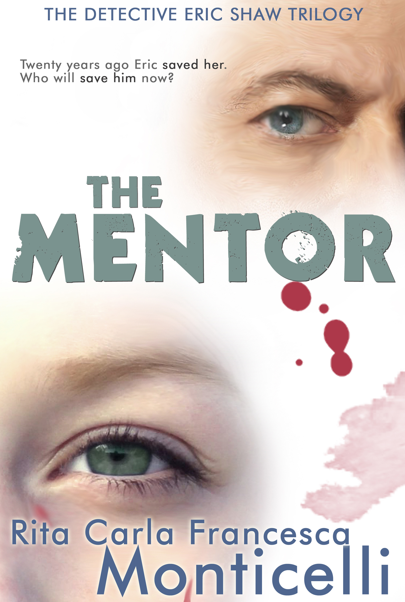 The Mentor (Kindle Edition)