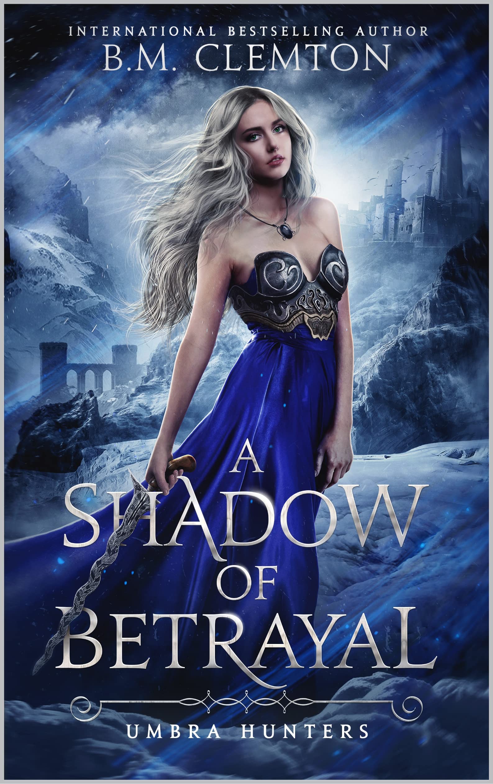 A Shadow of Betrayal (Umbra Hunters, #1)