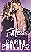 Fated by Carly Phillips Fated by Carly Phillips