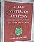 A New System of Anatomy: A Dissection Guide and Atlas (Oxford Medical Publications)