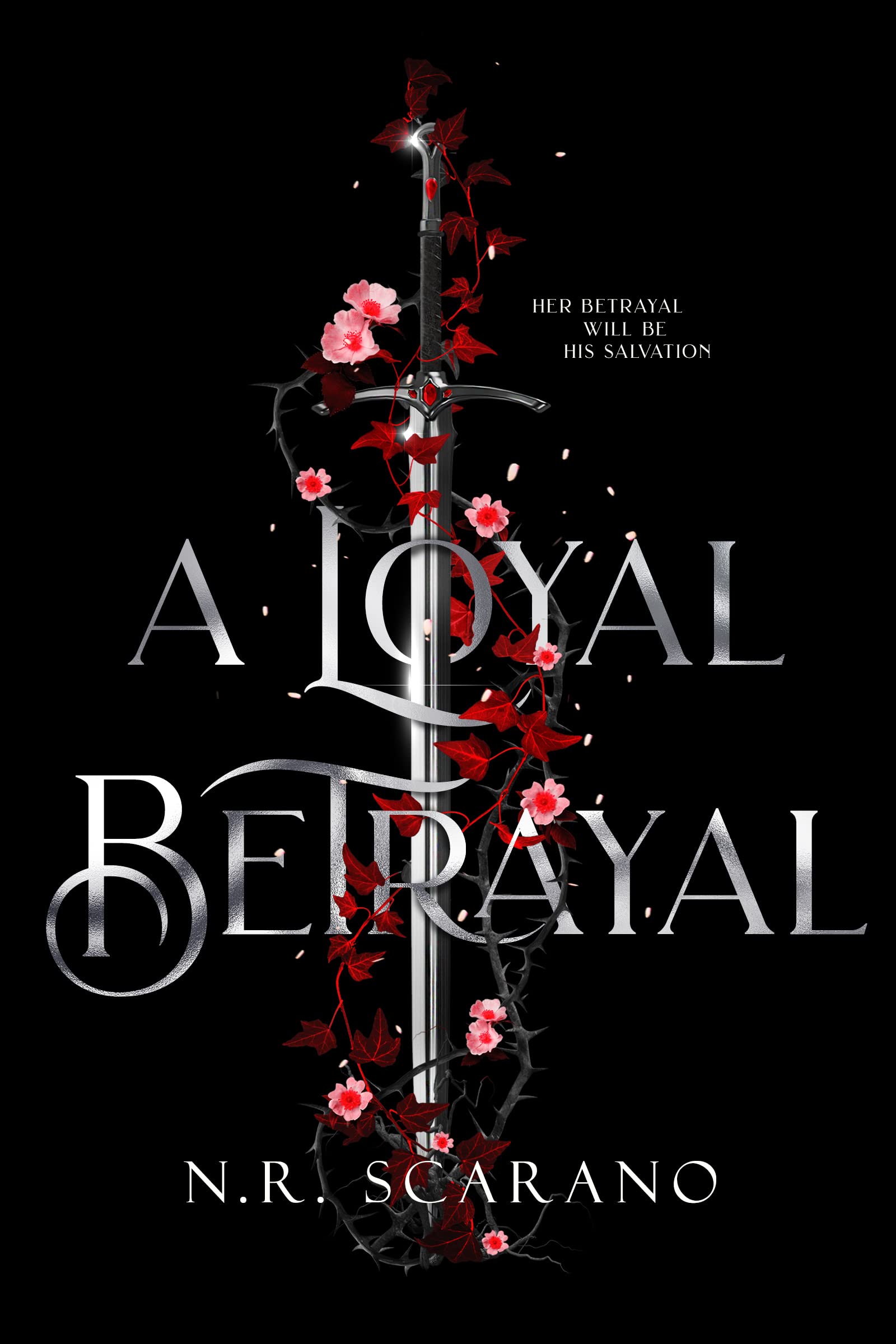 A Loyal Betrayal (Kindle Edition)