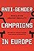 Anti-Gender Campaigns in Europe by Roman Kuhar