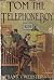 Tom the Telephone Boy (Book...