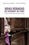 Vidas robadas en ...