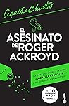 El asesinato de Roger Ackoyd by Agatha Christie
