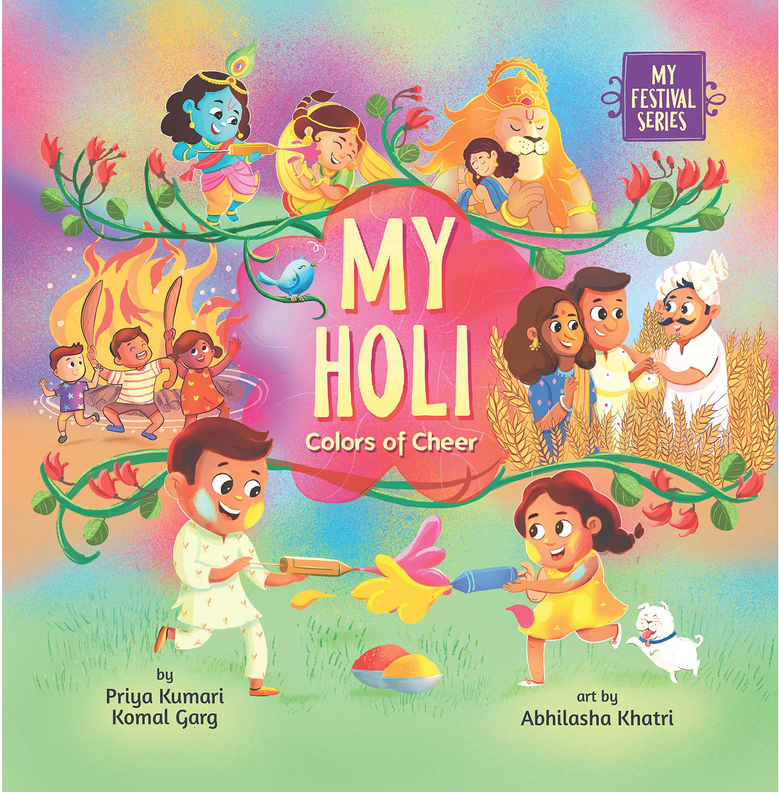 My Holi: Colors of Cheer (My Festival Series)