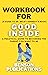 Workbook for Good Inside (A Guide to Dr. Becky kennedy's Book) by Benson Publications