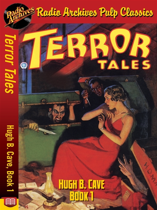 Terror Tales Hugh B. Cave, Book 1