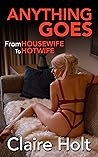 Anything Goes: From Housewife to Hotwife