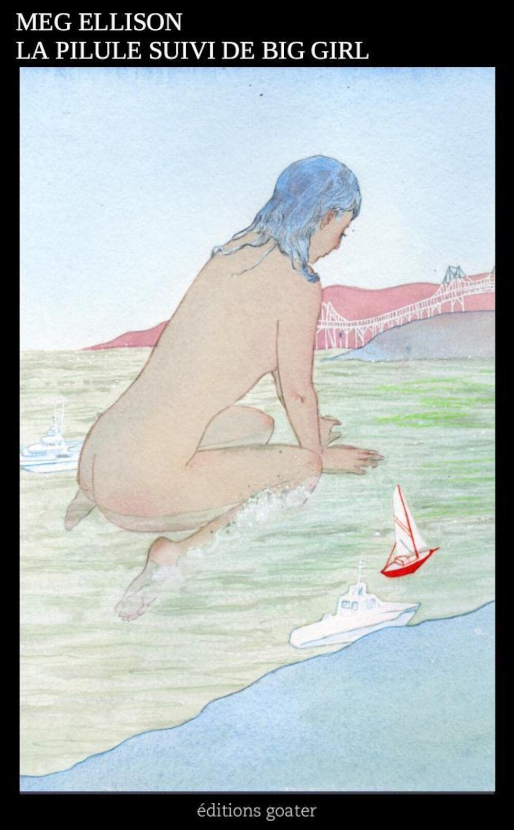 La pilule suivi de Big Girl: et autres textes (Paperback)