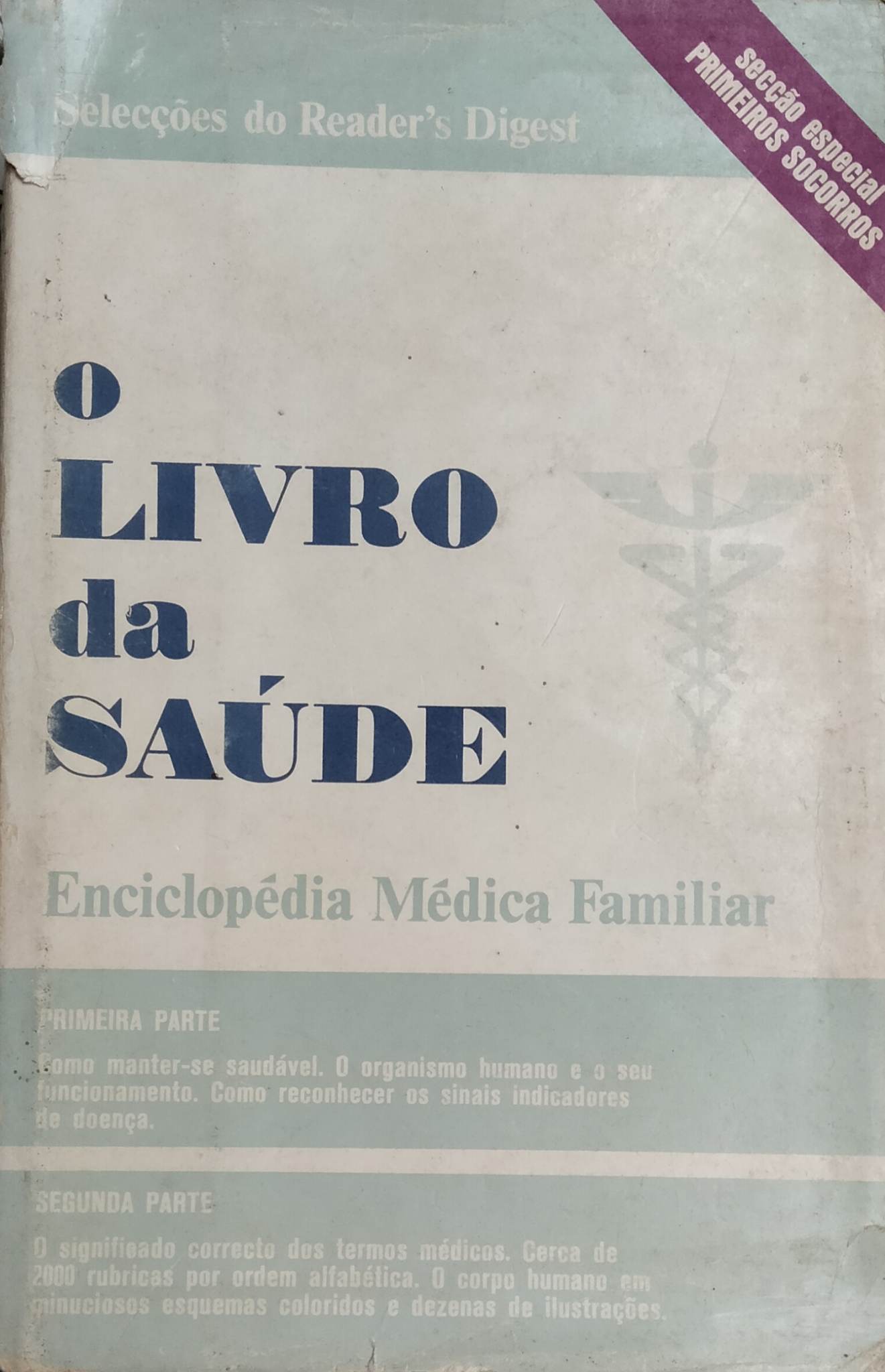 O Livro da Saúde - Enciclopédia Médica Familiar