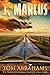 I, Marcus The Traveler's Journal Complete Collection by Tom Abrahams