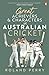 Great Achievers & Characters in Australian Cricket by Roland Perry