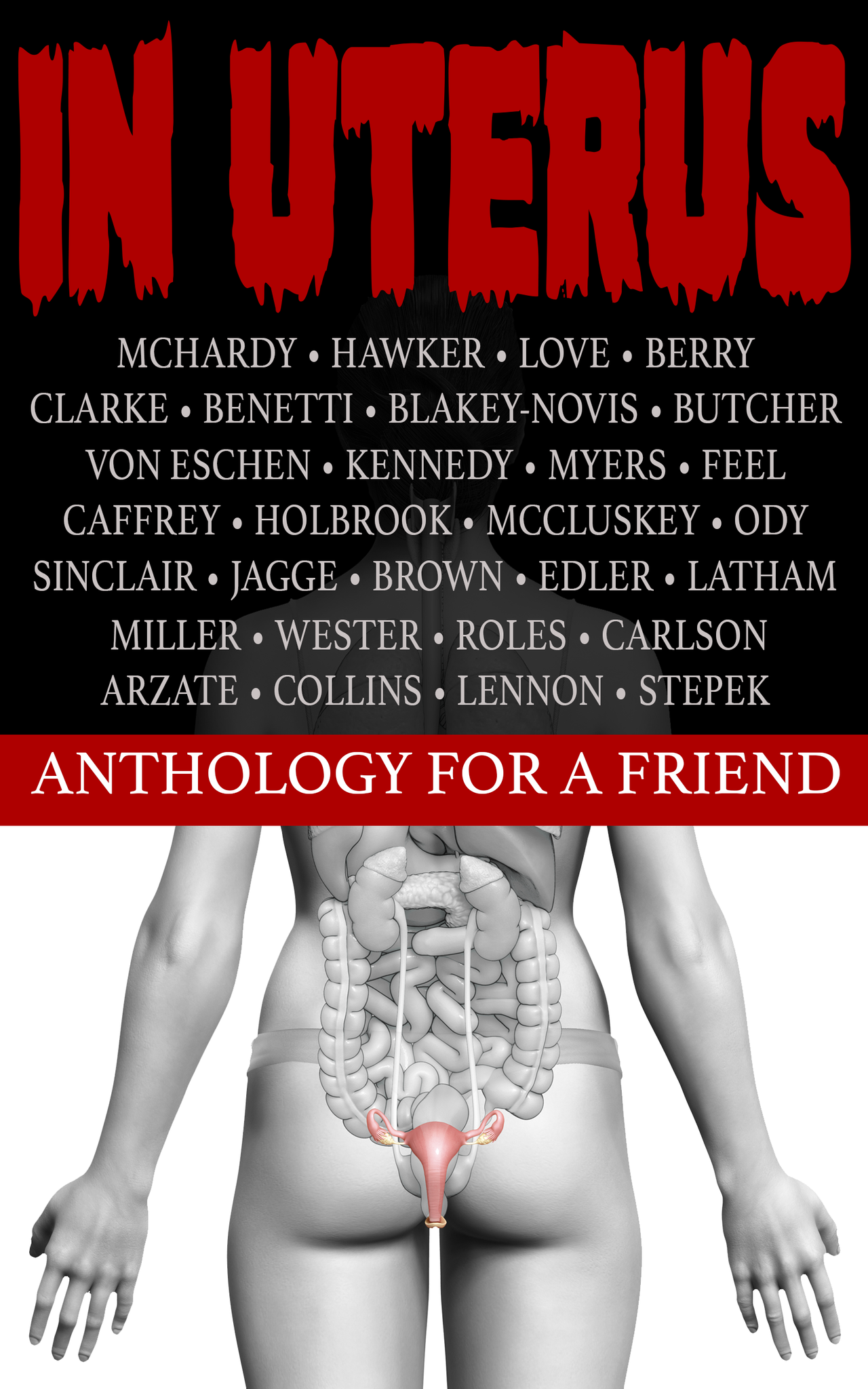 In Uterus - An Anthology for a Friend (ebook)
