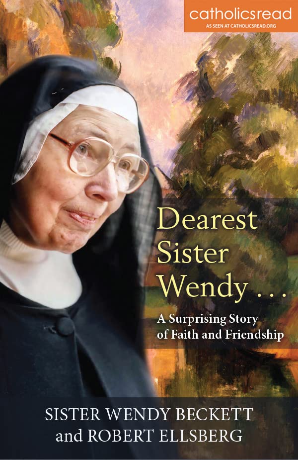 Dearest Sister Wendy . . . A Surprising Story of Faith and Friendship (Paperback)