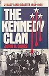 Kennedy Clan by John H. Davis