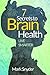 7 Secrets to Brain Health: ...
