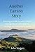 Another Camino Story: Learn...