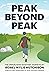 Peak Beyond Peak: The Unpub...