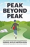 Peak Beyond Peak by Isobel Wylie Hutchison