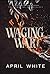 Waging War (The Immortal De...