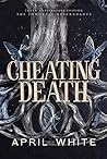 Cheating Death (The Immortal Descendants, #5) Cheating Death (The Immortal Descendants, #5)