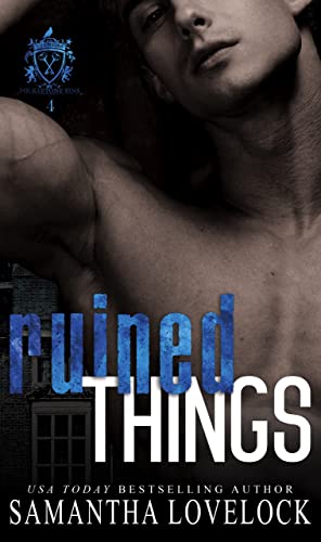 Ruined Things (Folkestone Sins, #4)