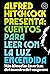 Alfred Hitchcock presenta: cuentos para leer con la luz encendida: Los relatos favoritos del maestro del suspense