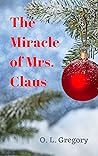 The Miracle of Mrs. Claus The Miracle of Mrs. Claus