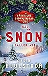 När snön faller vit