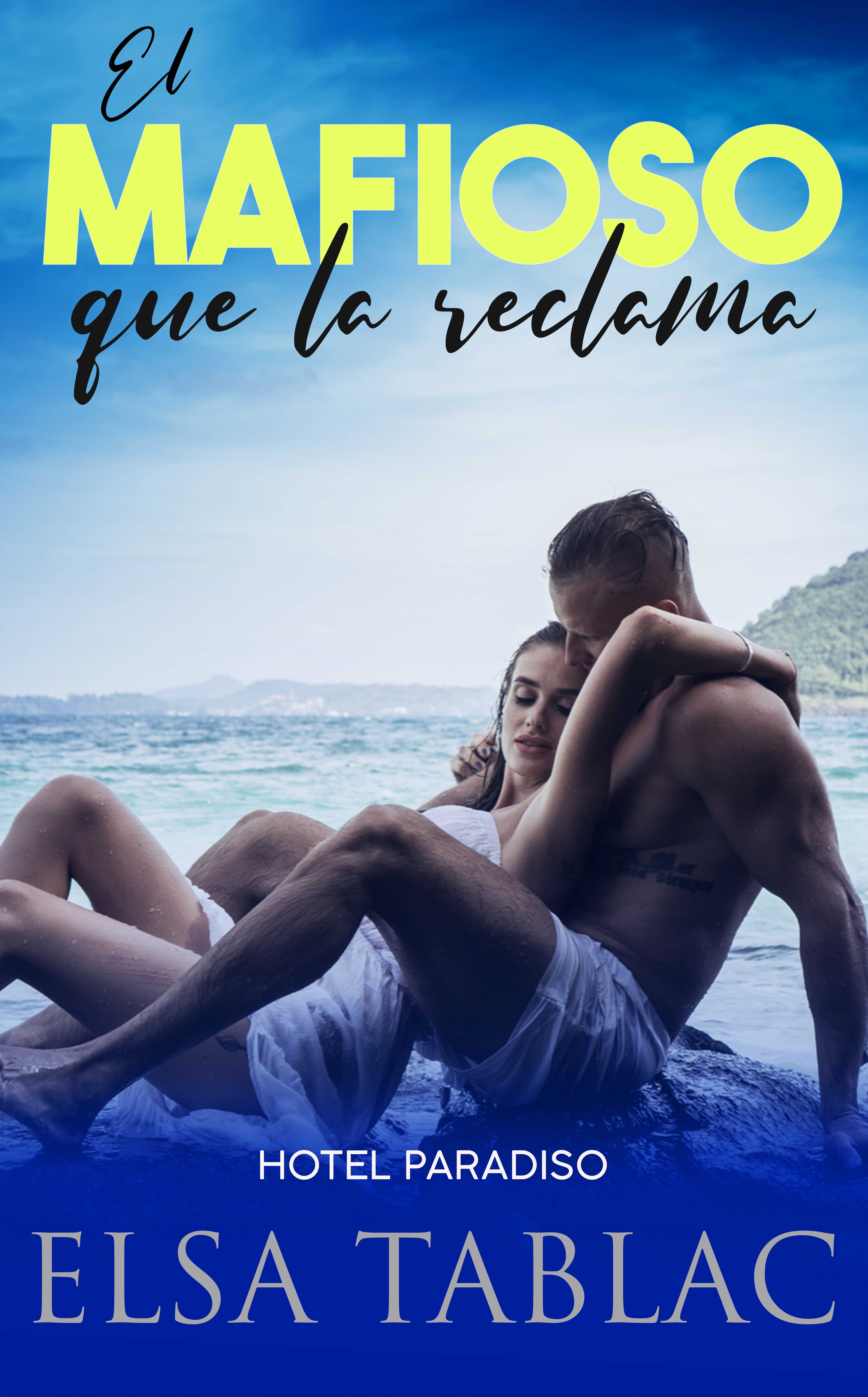 El mafioso que la reclama (Kindle Edition)