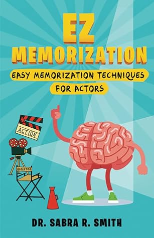 EZ Memorization: Easy Memorization Techniques for Actors