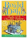 Charlie and the Chocolate Factory by Roald Dahl