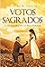 Votos Sagrados: La Historia...