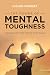 The Power of Mental Toughne...