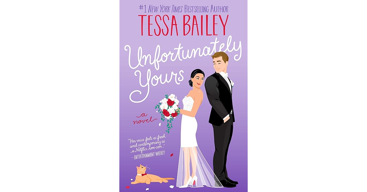Unfortunately Yours (A Vine Mess, 2) by Tessa Bailey