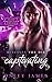 Captivating: Besessen von dir (Elite Protection Services #2)