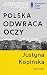 Polska odwraca oczy by Justyna Kopińska