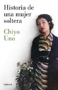 Portada de Historia de una mujer soltera, de Uno Chiyo