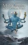 MultiRealm (The Vedic Universe) by Arjuna K.