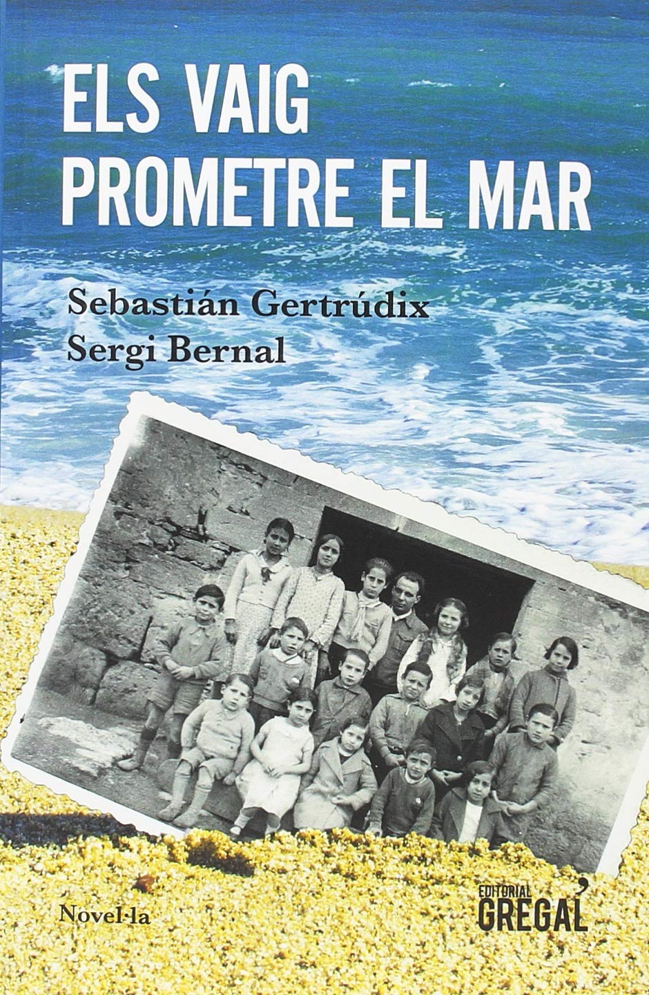 Els vaig prometre el mar (Paperback)