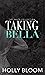 Taking Bella