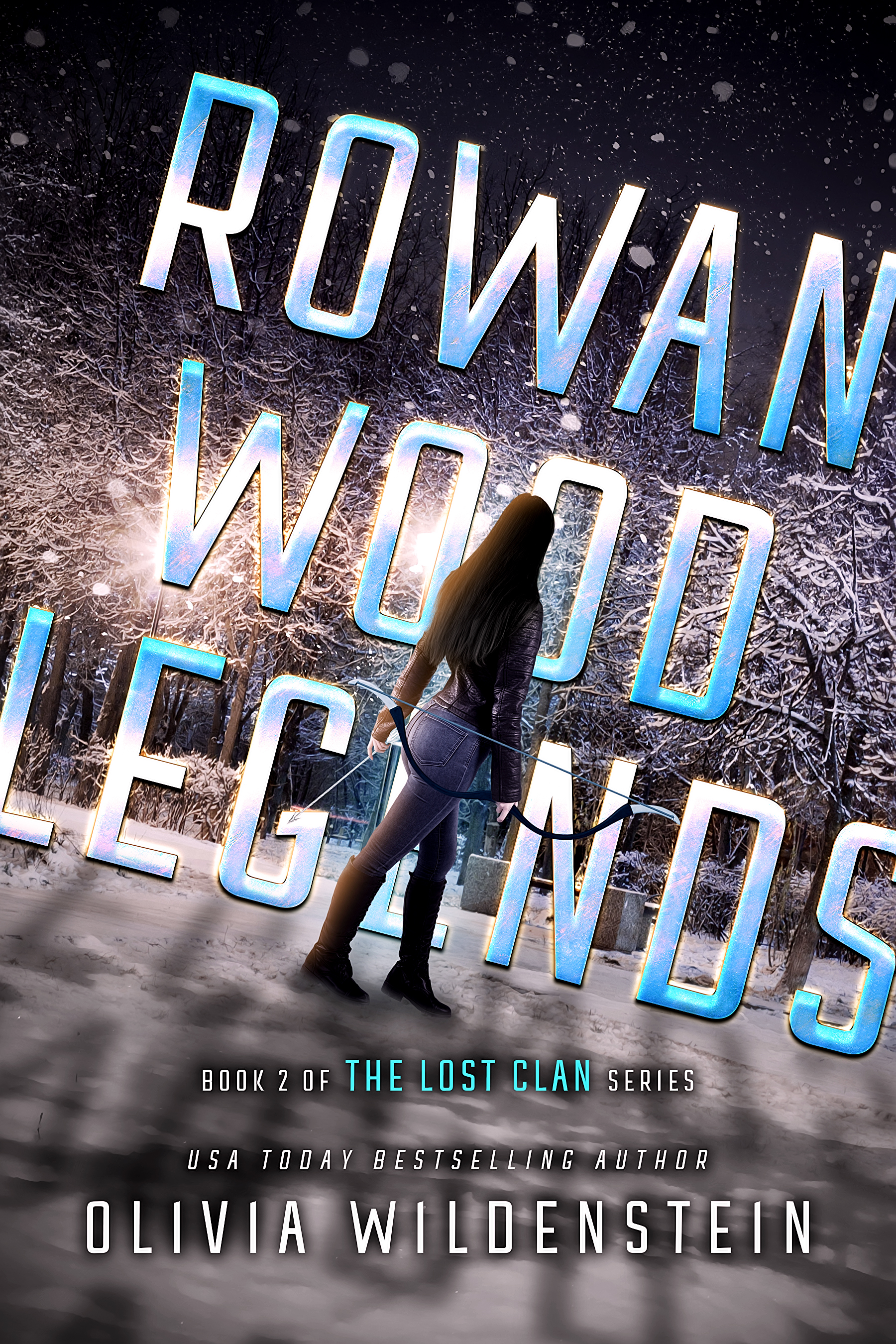 Rowan Wood Legends (The Lost Clan, #2)