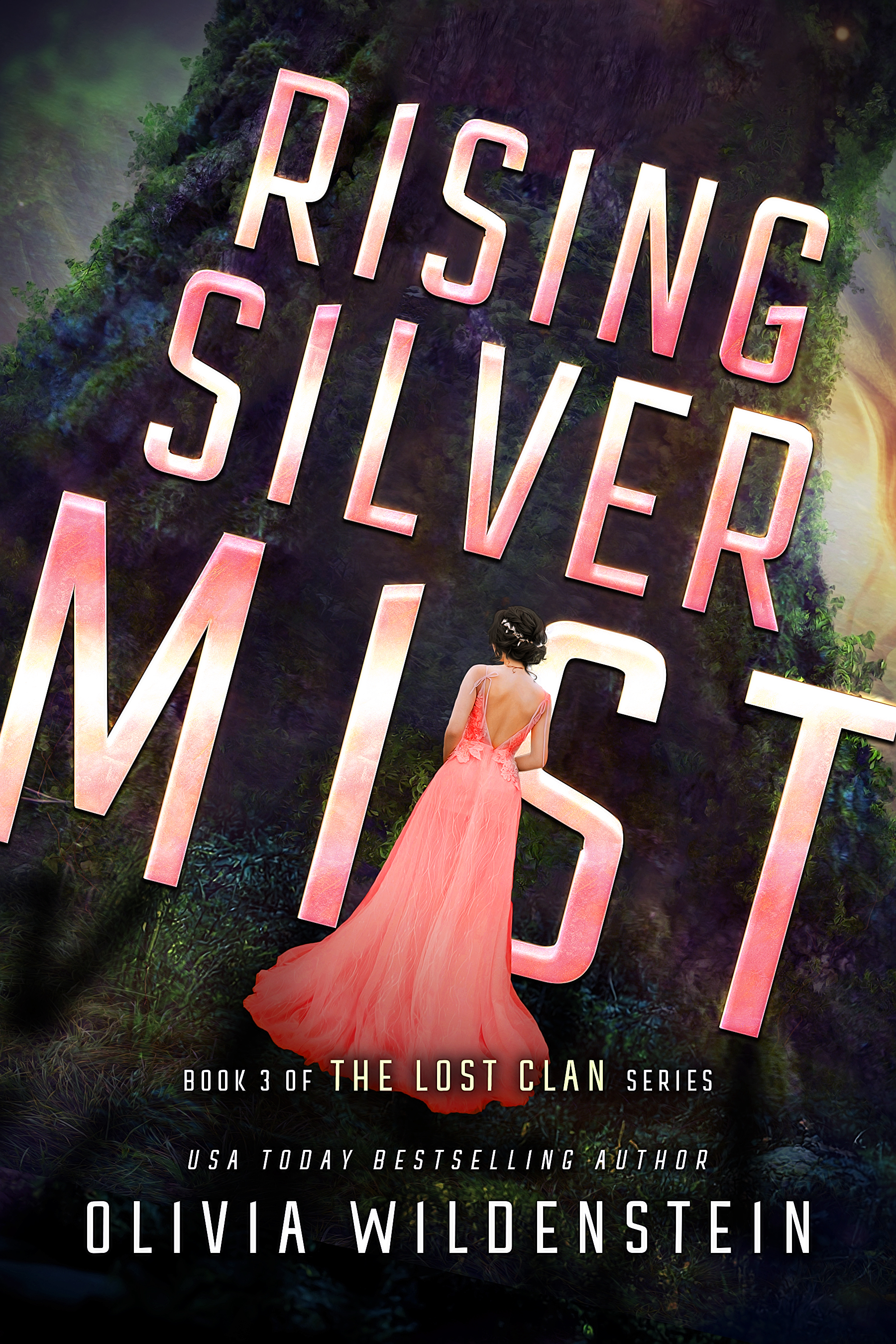 Rising Silver Mist (The Lost Clan, #3)