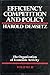 Efficiency, Competition, and Policy (The Organization of Economic Activity, Vol 2)
