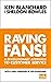 Raving Fans  by Ken Blanchard