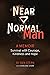 Near Normal Man: Survival w...