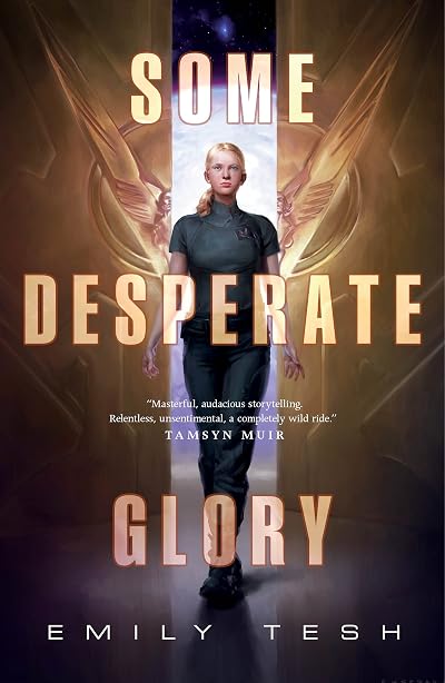 Portada de Some Desperate Glory, de Emily Tesh