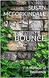 BOUNCE: A Memoir ...