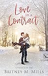 Love in a Contract by Britney M. Mills